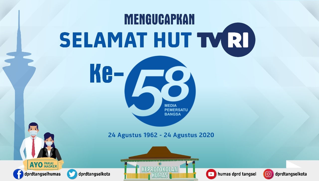 Selamat Hari Ulang Tahun Televisi Republik Indonesia ke-58