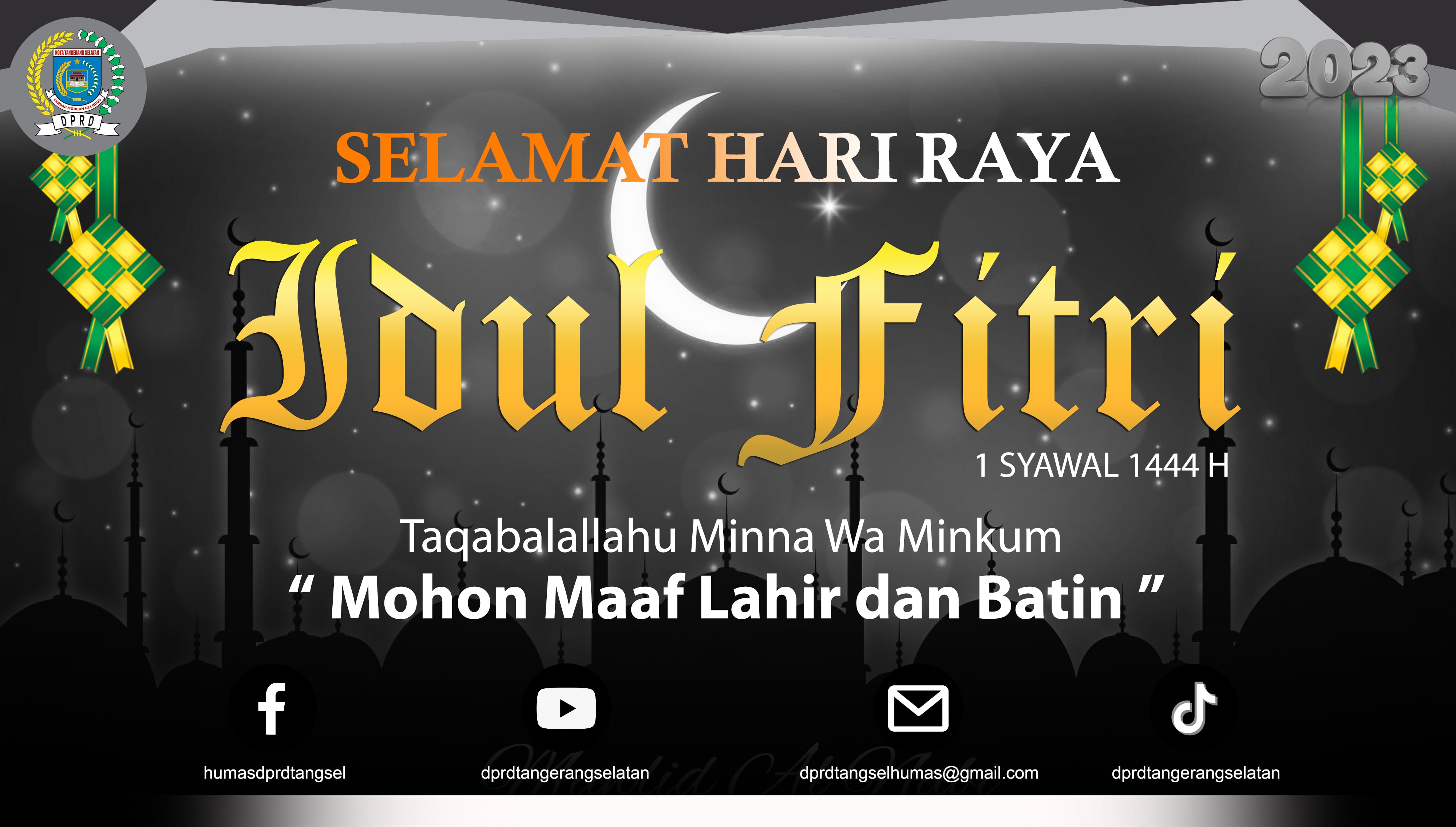 Selamat Hari Raya Idul Fitri 1 Syawal 1444 H