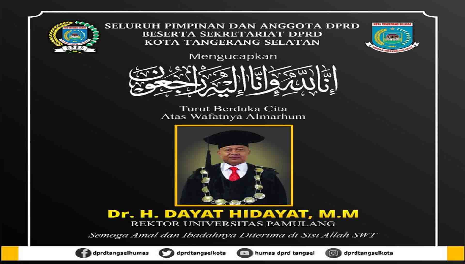 Turut Berduka Cita atas Meninggalnya Dr. H. Dayat Hidayat, MM 