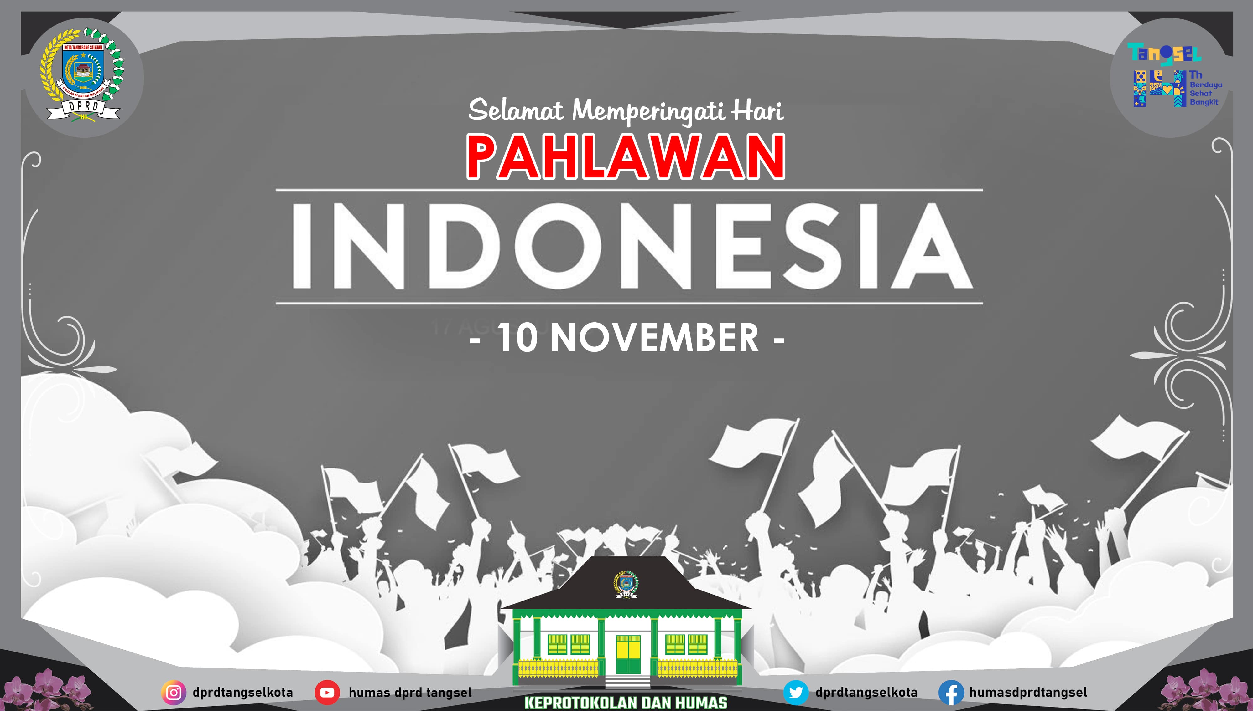 Selamat Memperingati Hari Pahlawan Indonesia 10 November 2022