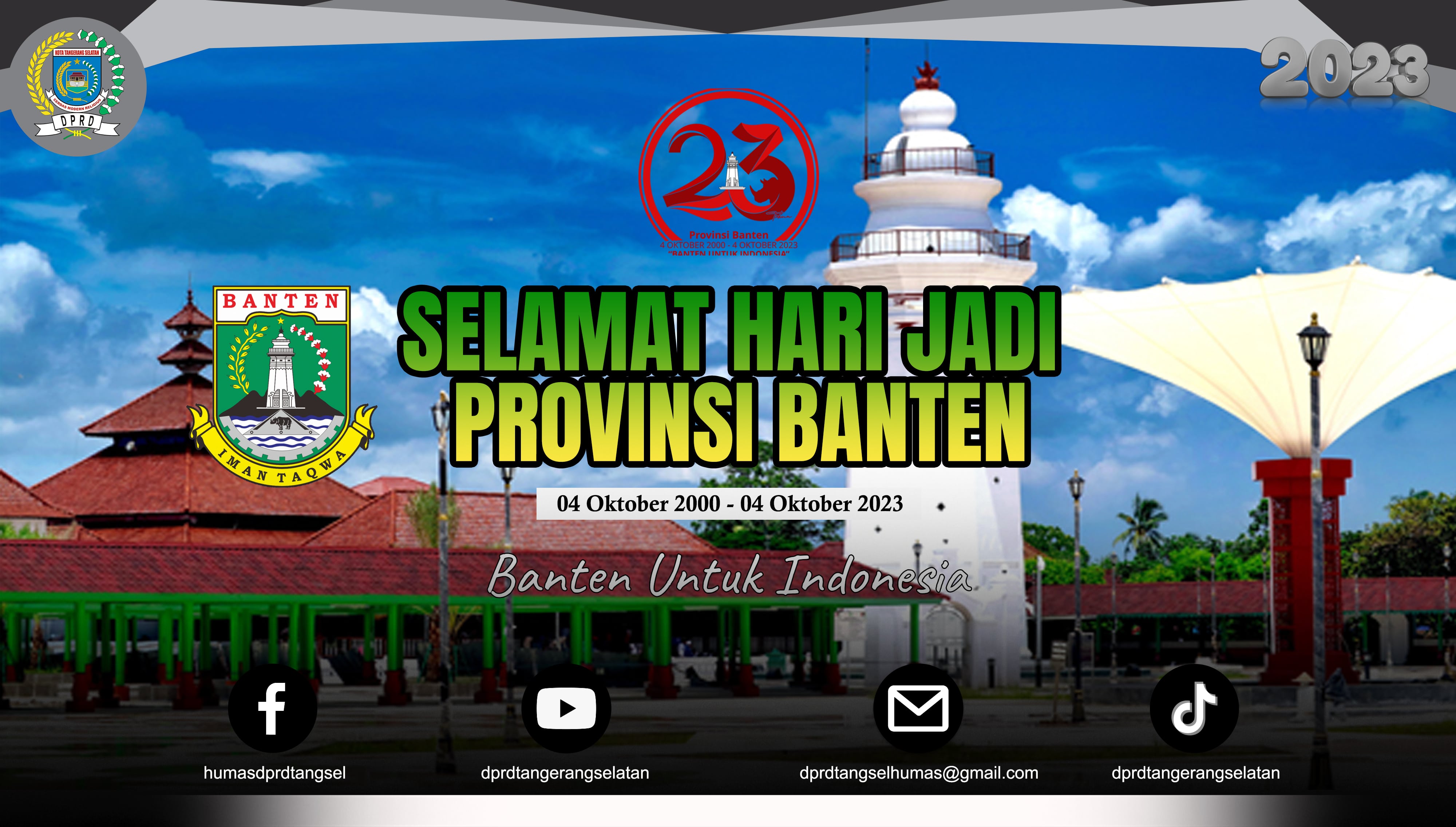 Selamat Hari Jadi Provinsi Banten ke-23. Banten untuk Indonesia